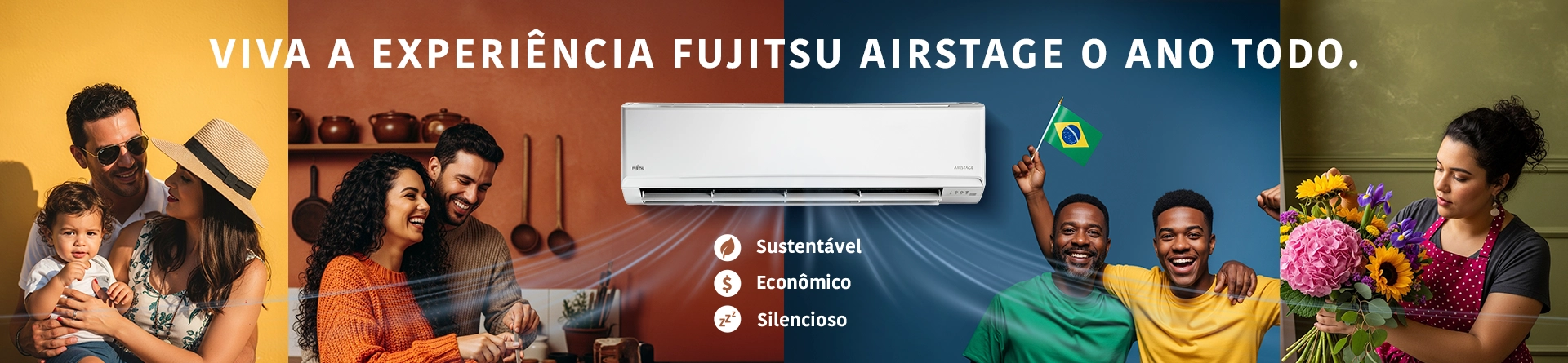 Viva a experiência Fujitsu Airstage o ano todo Viva a experiência Fujitsu Airstage o ano todo